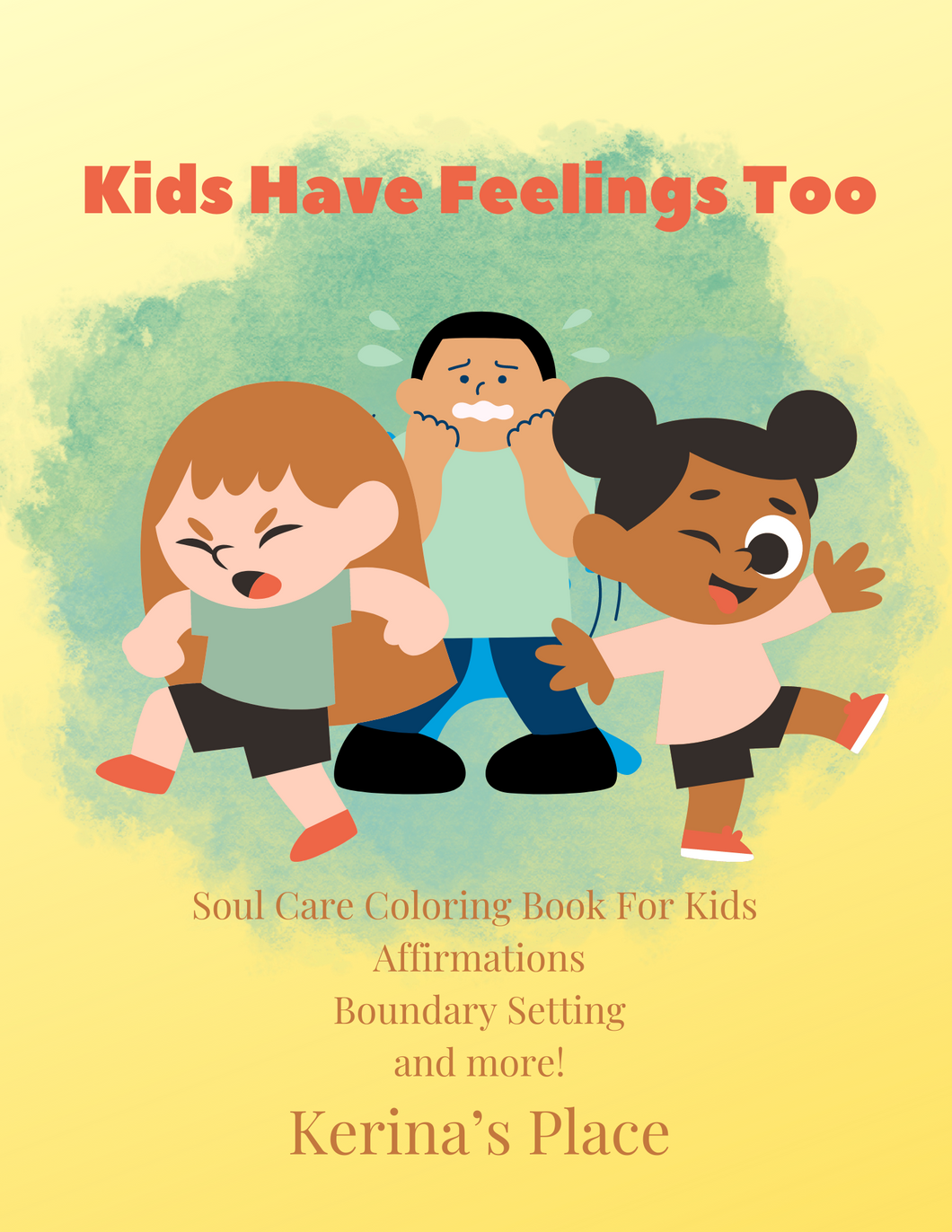 Kids Have Feelings Too